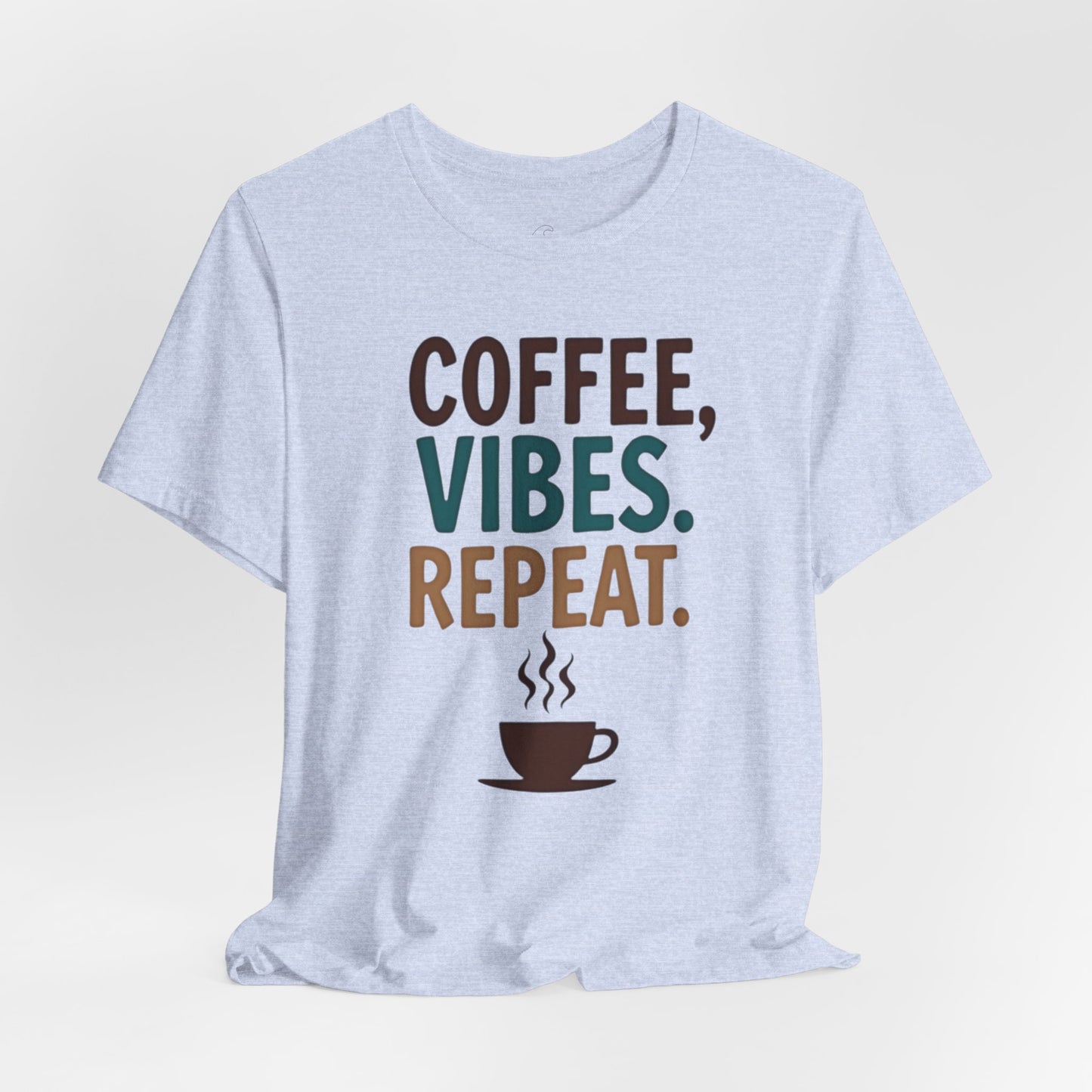 Coffee, Vibes, Repeat Unisex Short Sleeve Tee