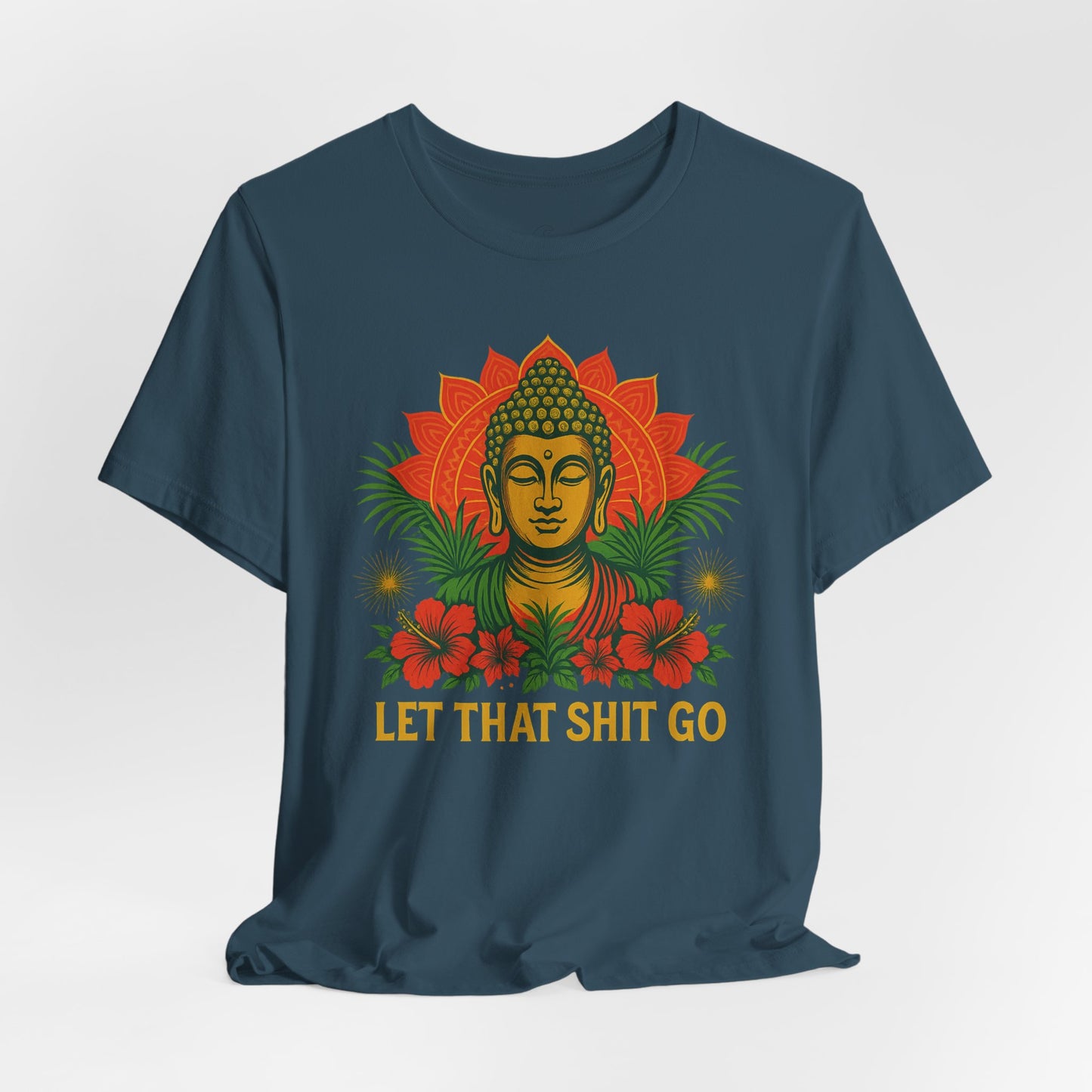 Buddha Says Chill Unisex Short Sleeve Tee