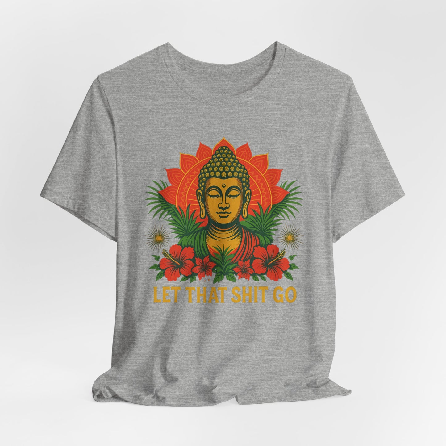 Buddha Says Chill Unisex Short Sleeve Tee