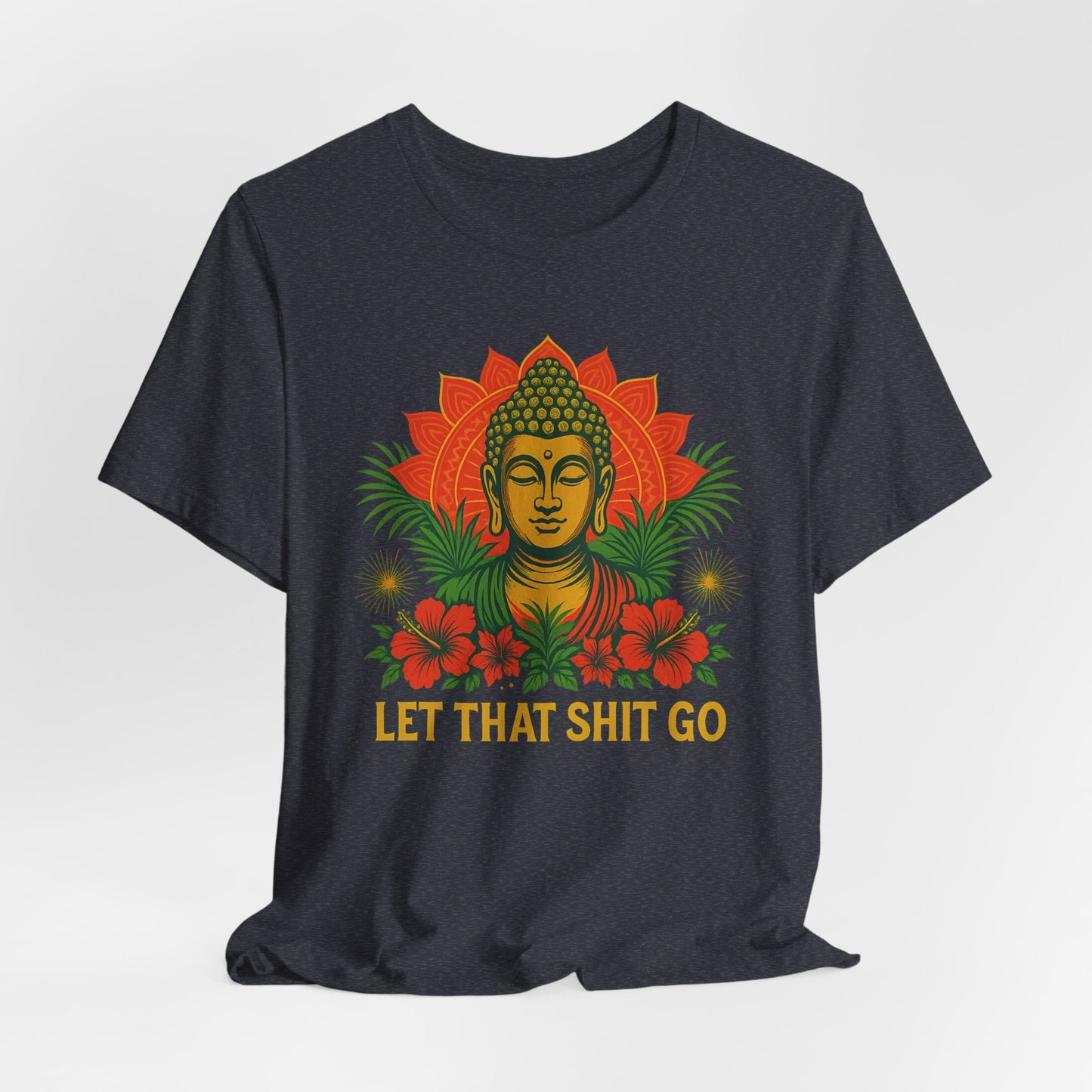 Buddha Says Chill Unisex Short Sleeve Tee