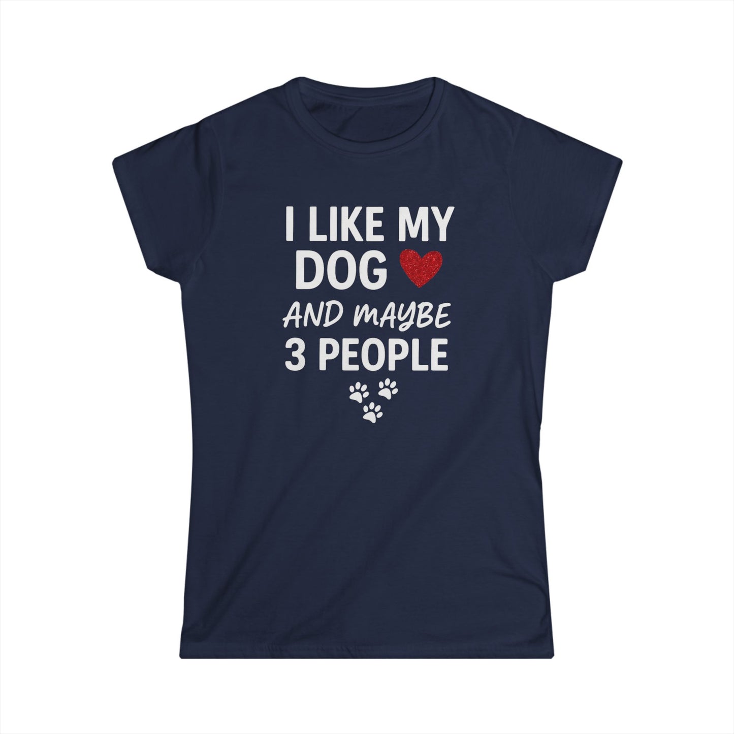 I Like My Dog Softstyle Tee - Fun Casual T-Shirt for Dog Lovers