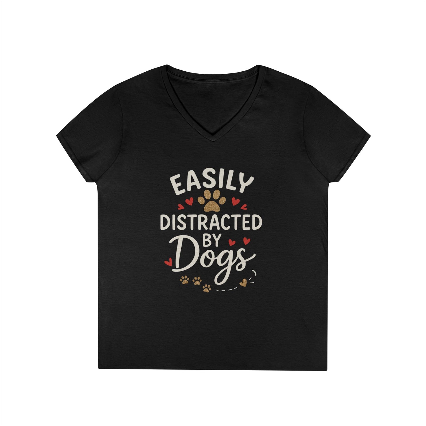 Easily Distracted by Dogs Ladies' V-Neck T-Shirt - Cute Pet Lover Gift