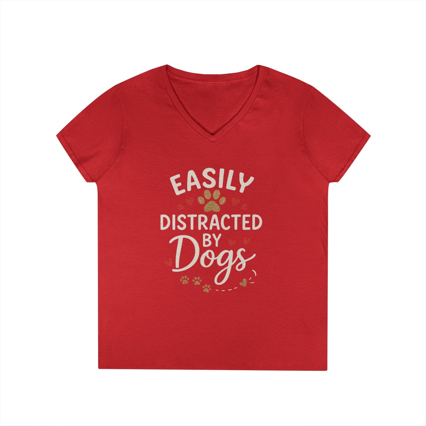 Easily Distracted by Dogs Ladies' V-Neck T-Shirt - Cute Pet Lover Gift