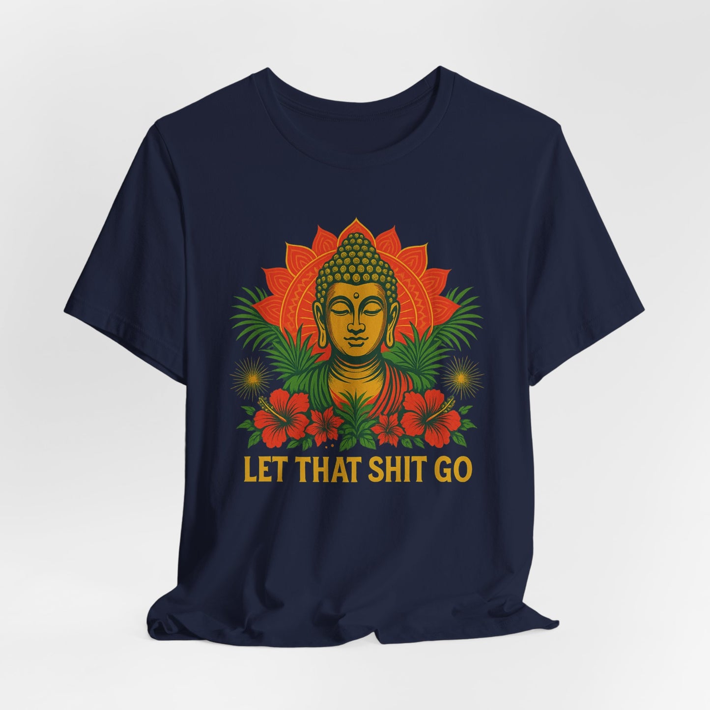 Buddha Says Chill Unisex Short Sleeve Tee