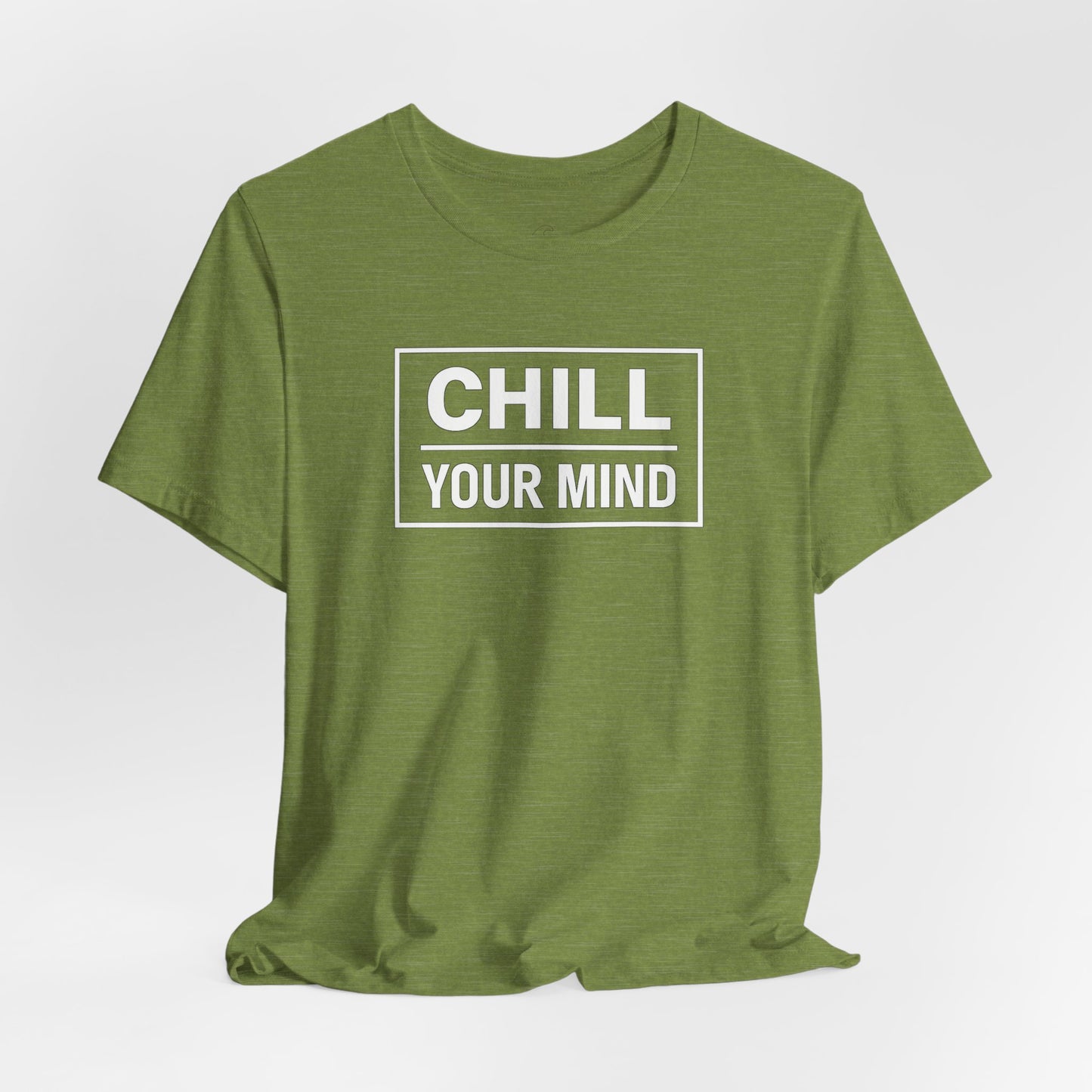 Chill Your Mind Unisex Jersey Short Sleeve Tee