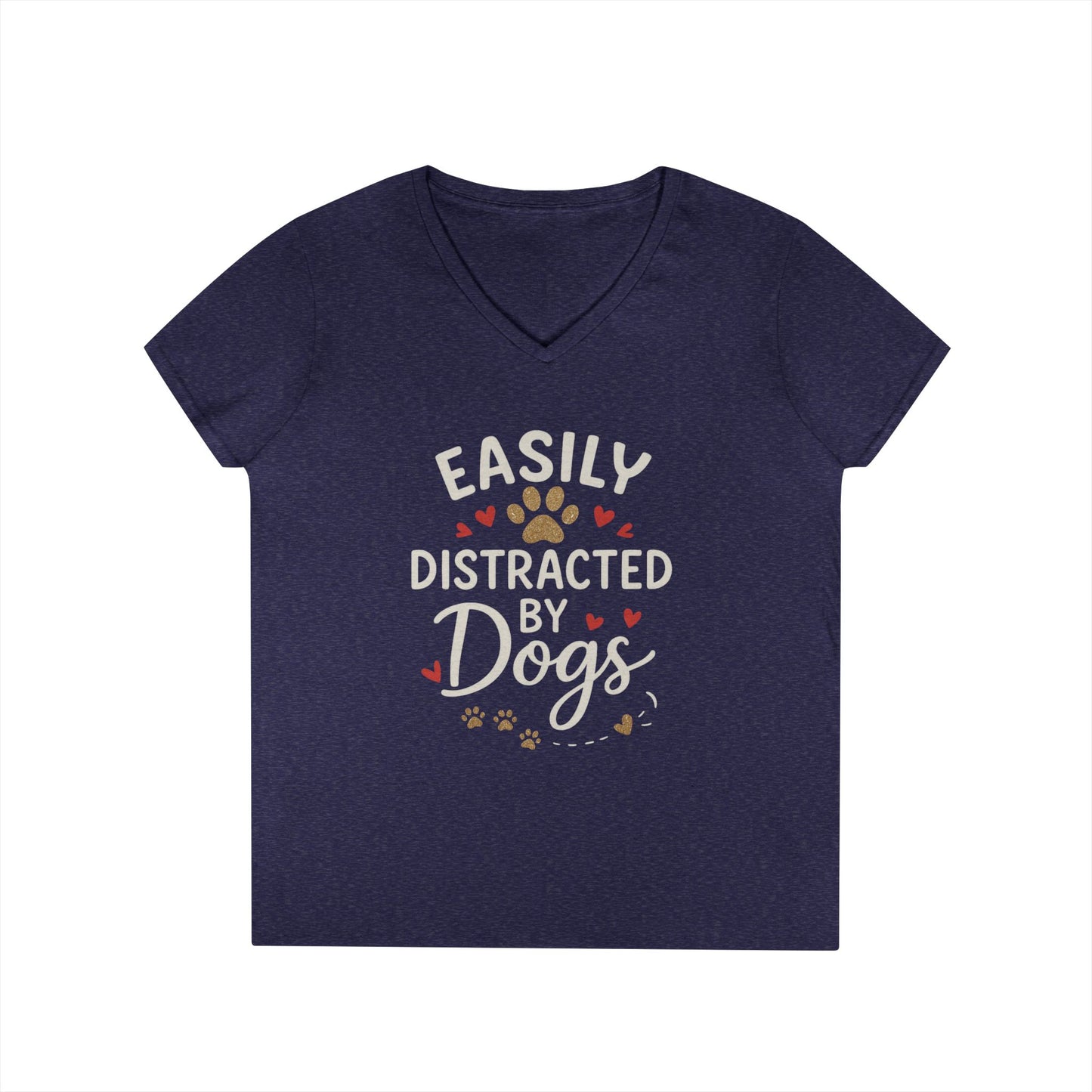 Easily Distracted by Dogs Ladies' V-Neck T-Shirt - Cute Pet Lover Gift