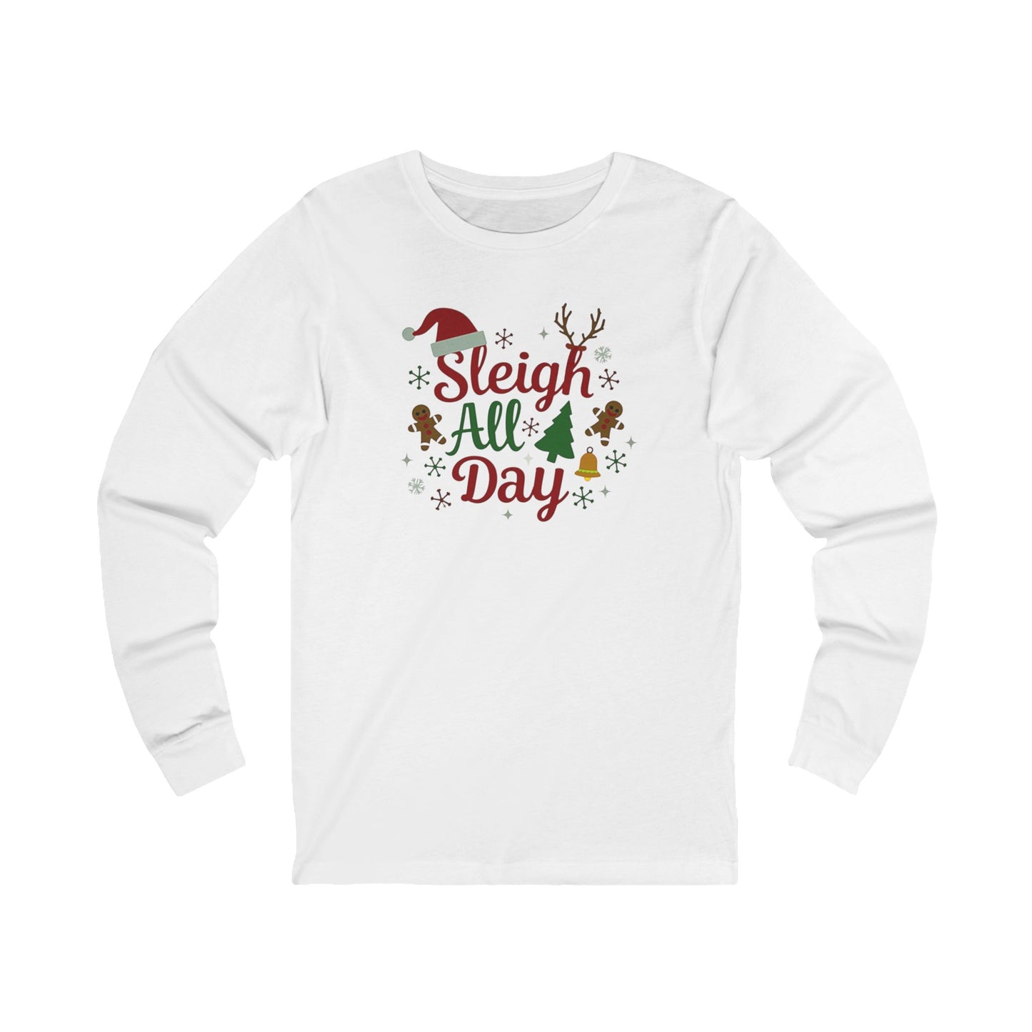 Sleigh All Day 2.0 Unisex Long Sleeve Tee