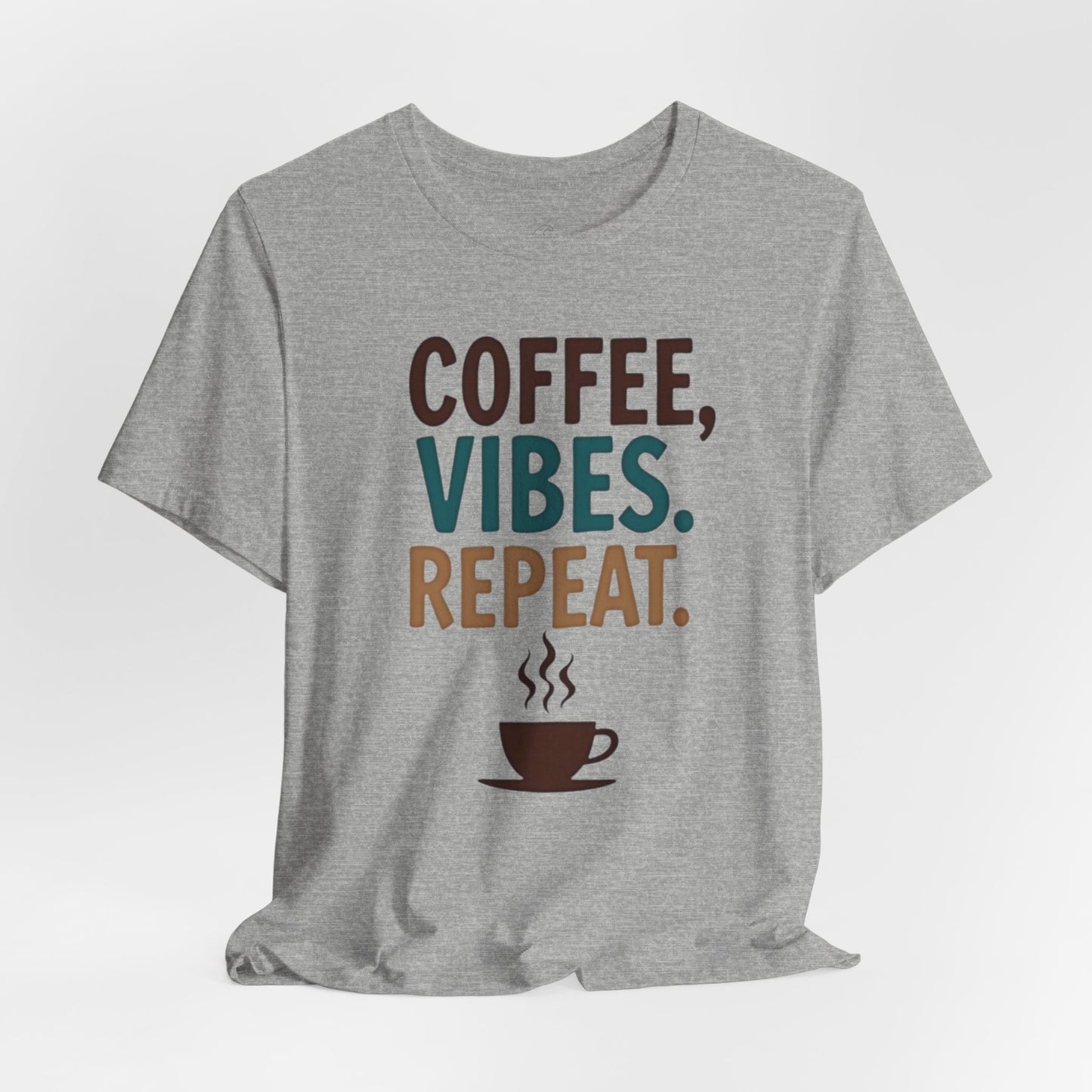 Coffee, Vibes, Repeat Unisex Short Sleeve Tee