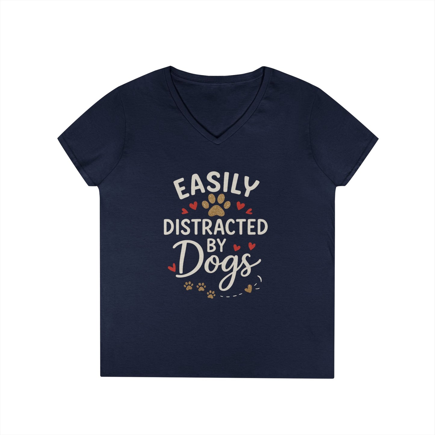 Easily Distracted by Dogs Ladies' V-Neck T-Shirt - Cute Pet Lover Gift