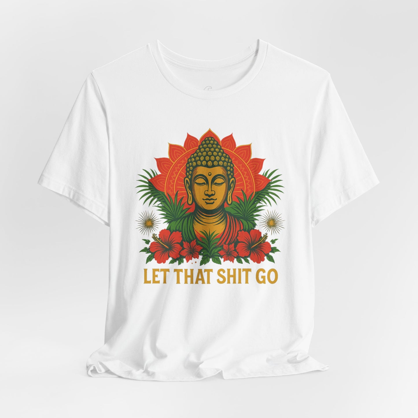 Buddha Says Chill Unisex Short Sleeve Tee