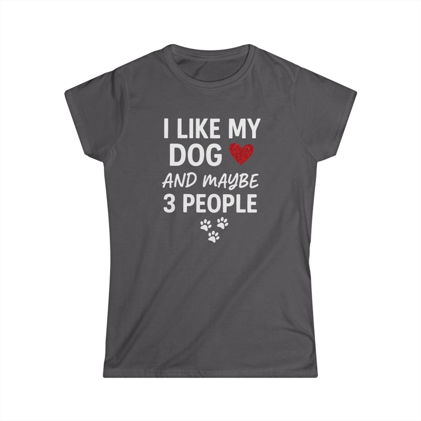 I Like My Dog Softstyle Tee - Fun Casual T-Shirt for Dog Lovers