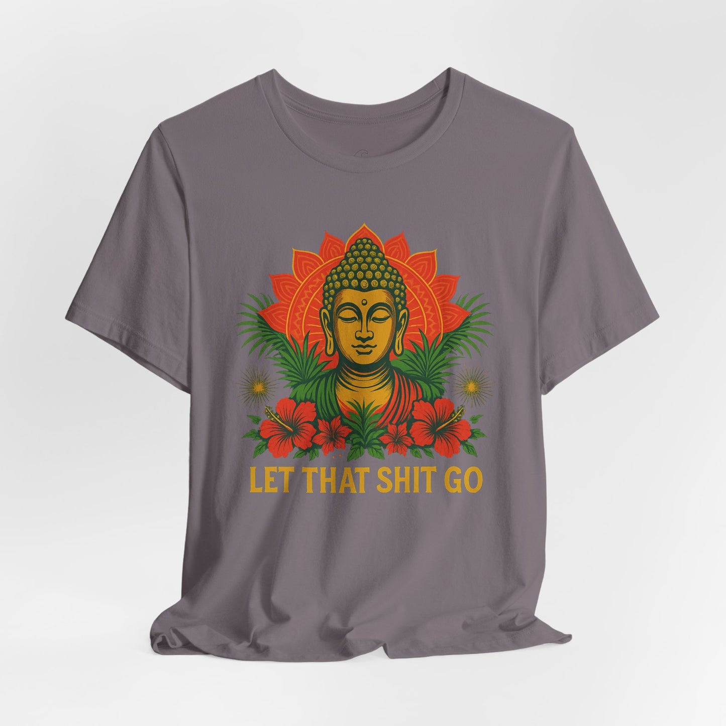 Buddha Says Chill Unisex Short Sleeve Tee