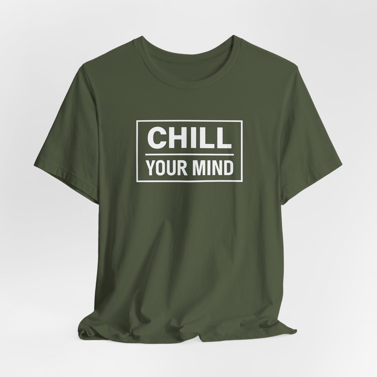Chill Your Mind Unisex Jersey Short Sleeve Tee