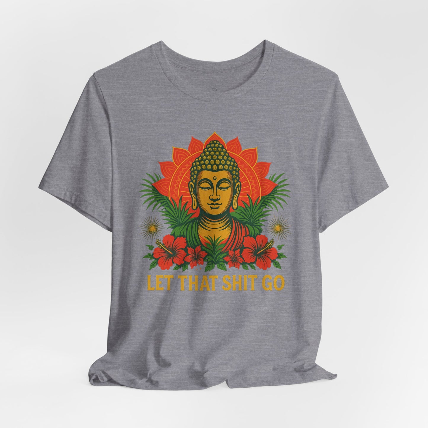 Buddha Says Chill Unisex Short Sleeve Tee