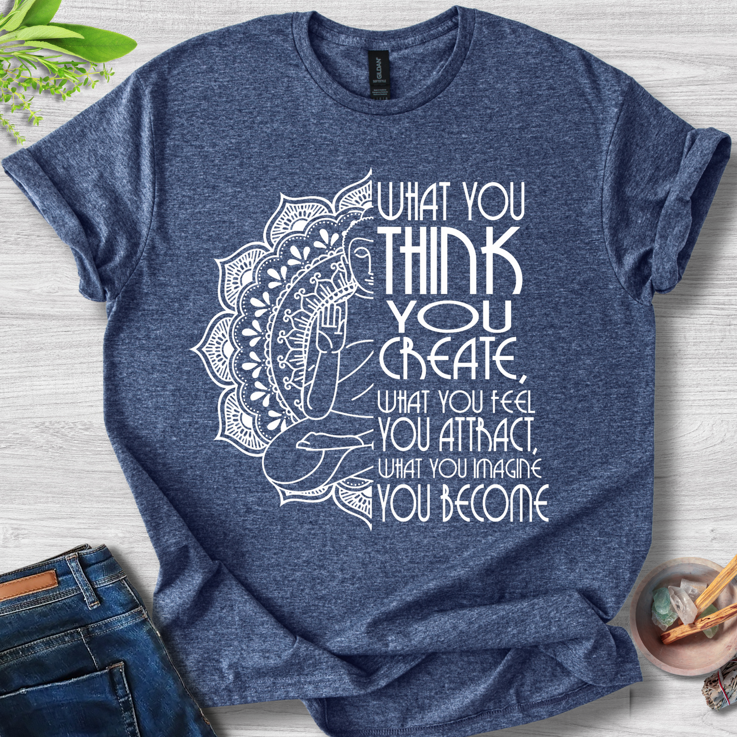What You Think You Create Unisex Softstyle T-Shirt