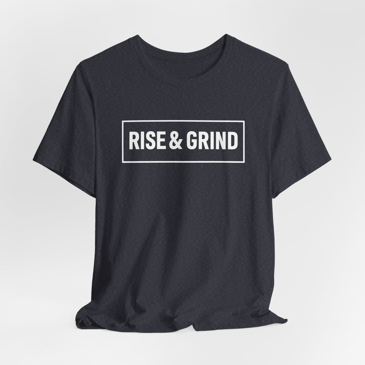 Rise & Grind Unisex Short Sleeve Tee