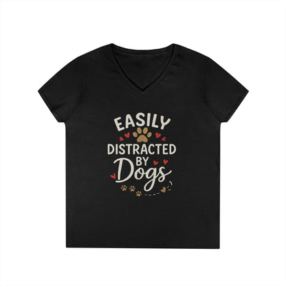Easily Distracted by Dogs Ladies' V-Neck T-Shirt - Cute Pet Lover Gift
