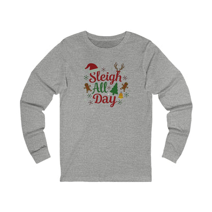 Sleigh All Day 2.0 Unisex Long Sleeve Tee