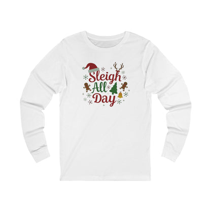 Sleigh All Day 2.0 Unisex Long Sleeve Tee