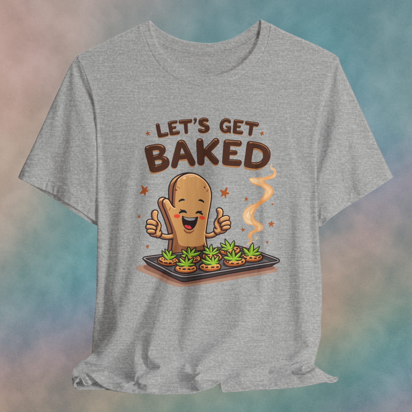 Let's Get Baked Unisex Short Sleeve Tee