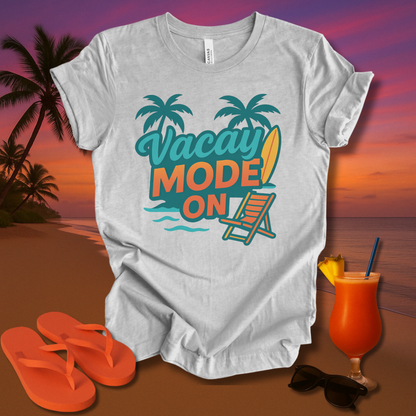 Vacay Mode On Unisex Short Sleeve Tee