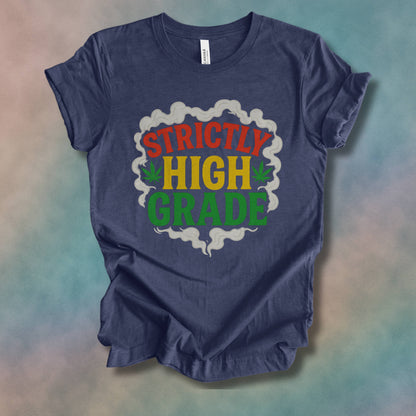 Strictly High Grade Unisex Short Sleeve Tee