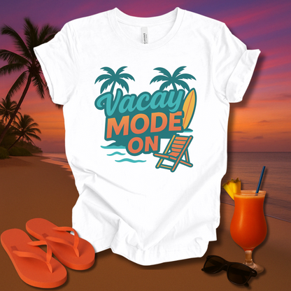 Vacay Mode On Unisex Short Sleeve Tee
