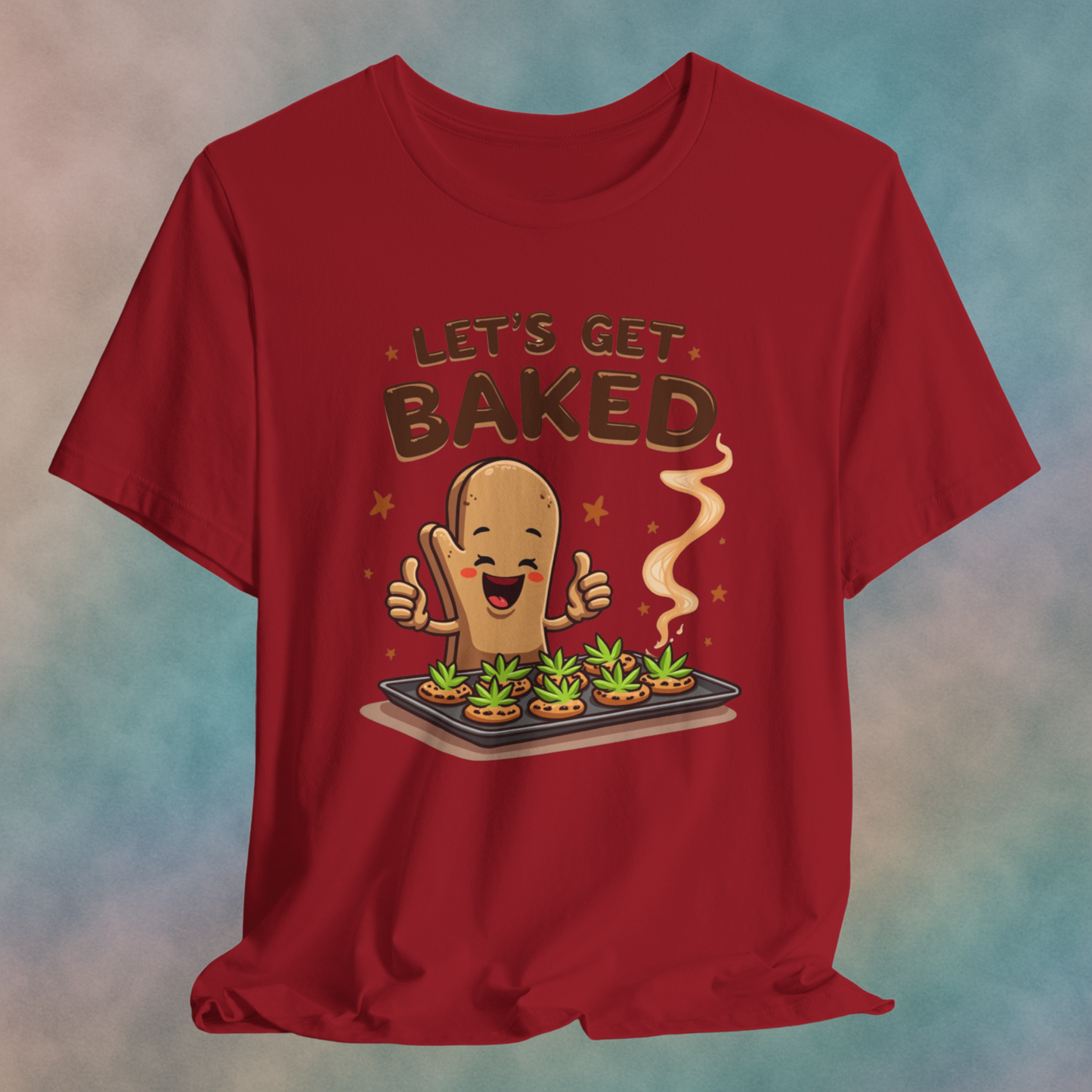 Let's Get Baked Unisex Short Sleeve Tee