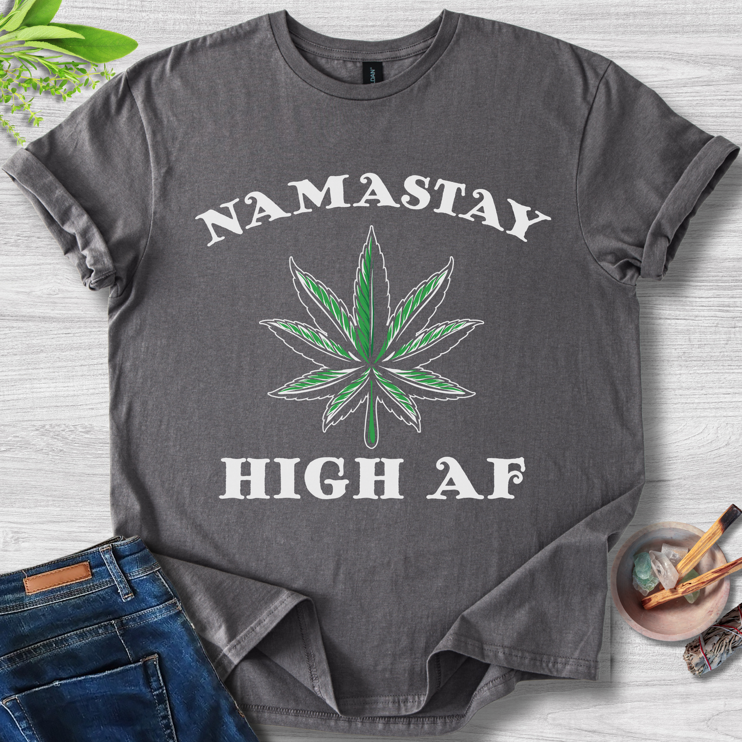 Namaste High AF T-Shirt