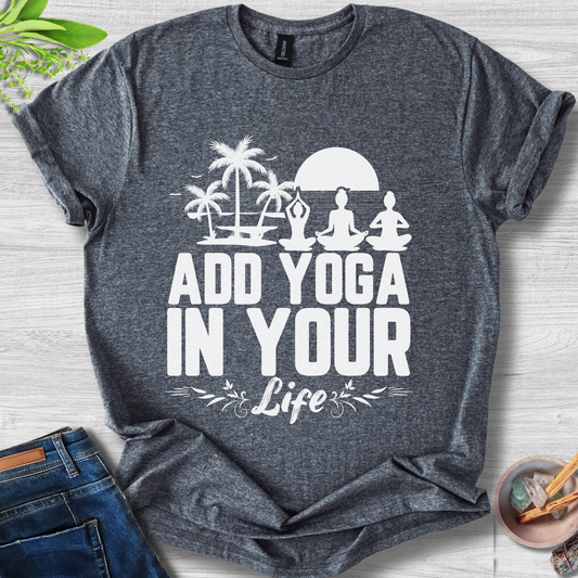 Add Yoga In Your Life Unisex Softstyle T-Shirt