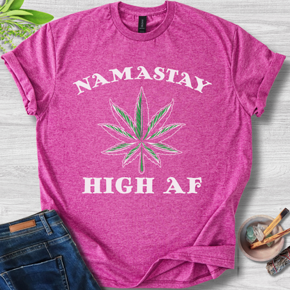 Namaste High AF T-Shirt