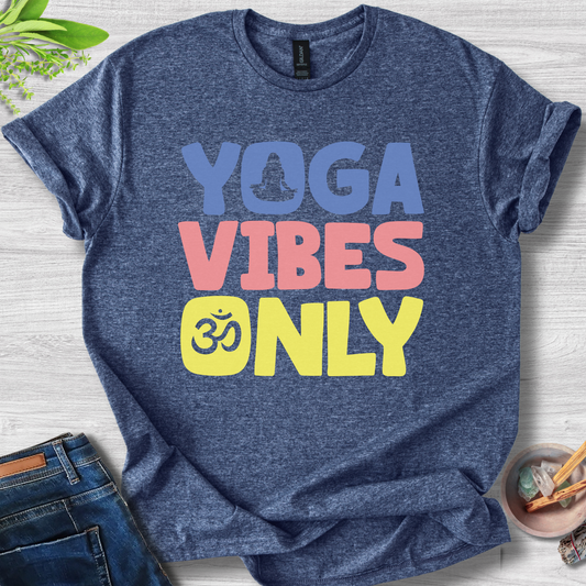 Yoga Vibes Only T-Shirt