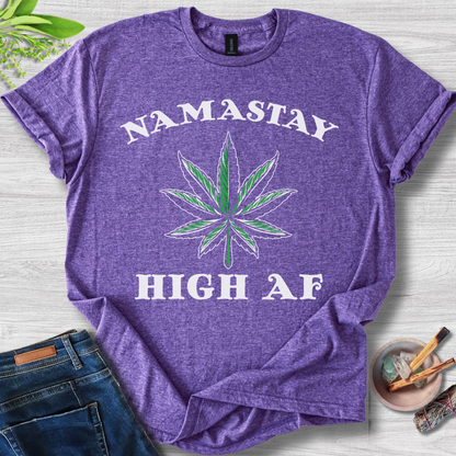 Namaste High AF T-Shirt