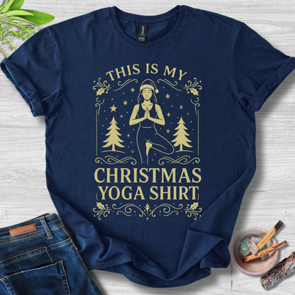 This Is My Christmas Yoga T-Shirt