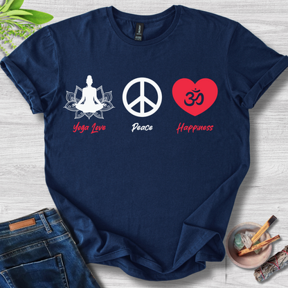 Yoga · Peace · Happiness T-Shirt