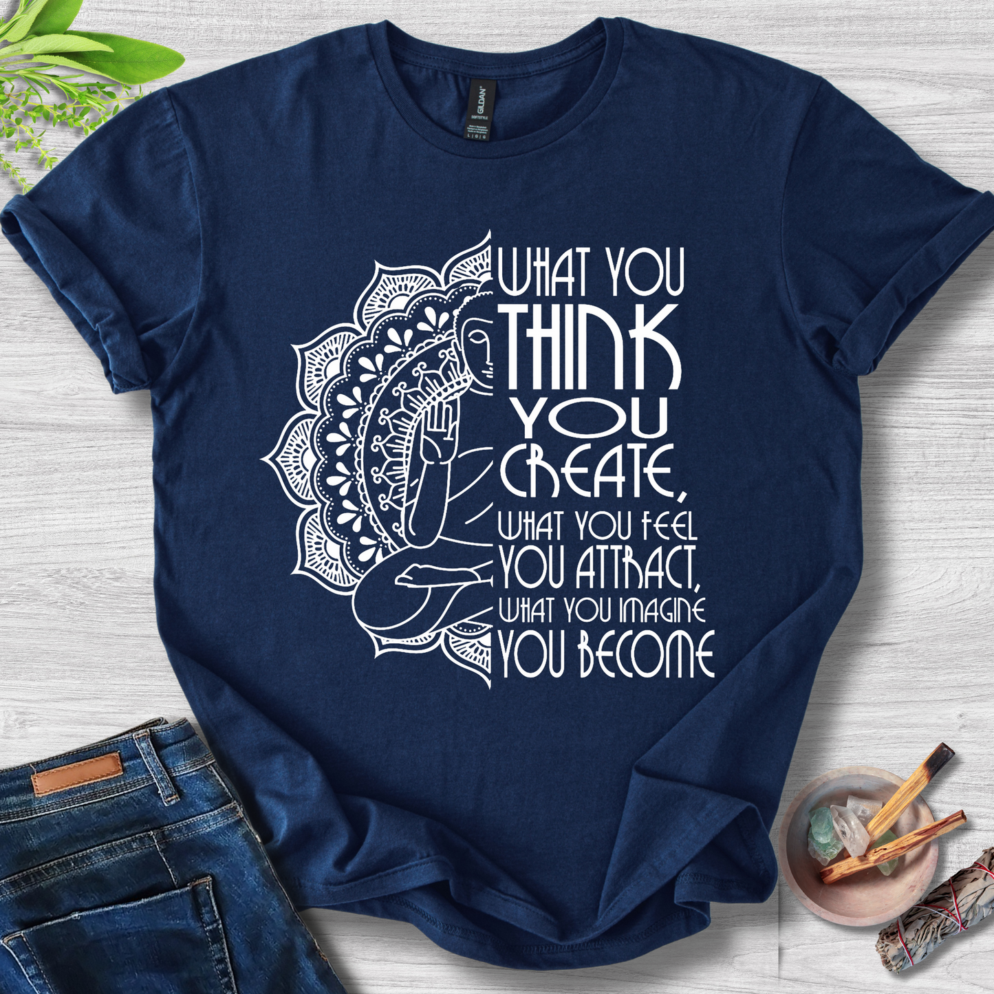 What You Think You Create Unisex Softstyle T-Shirt