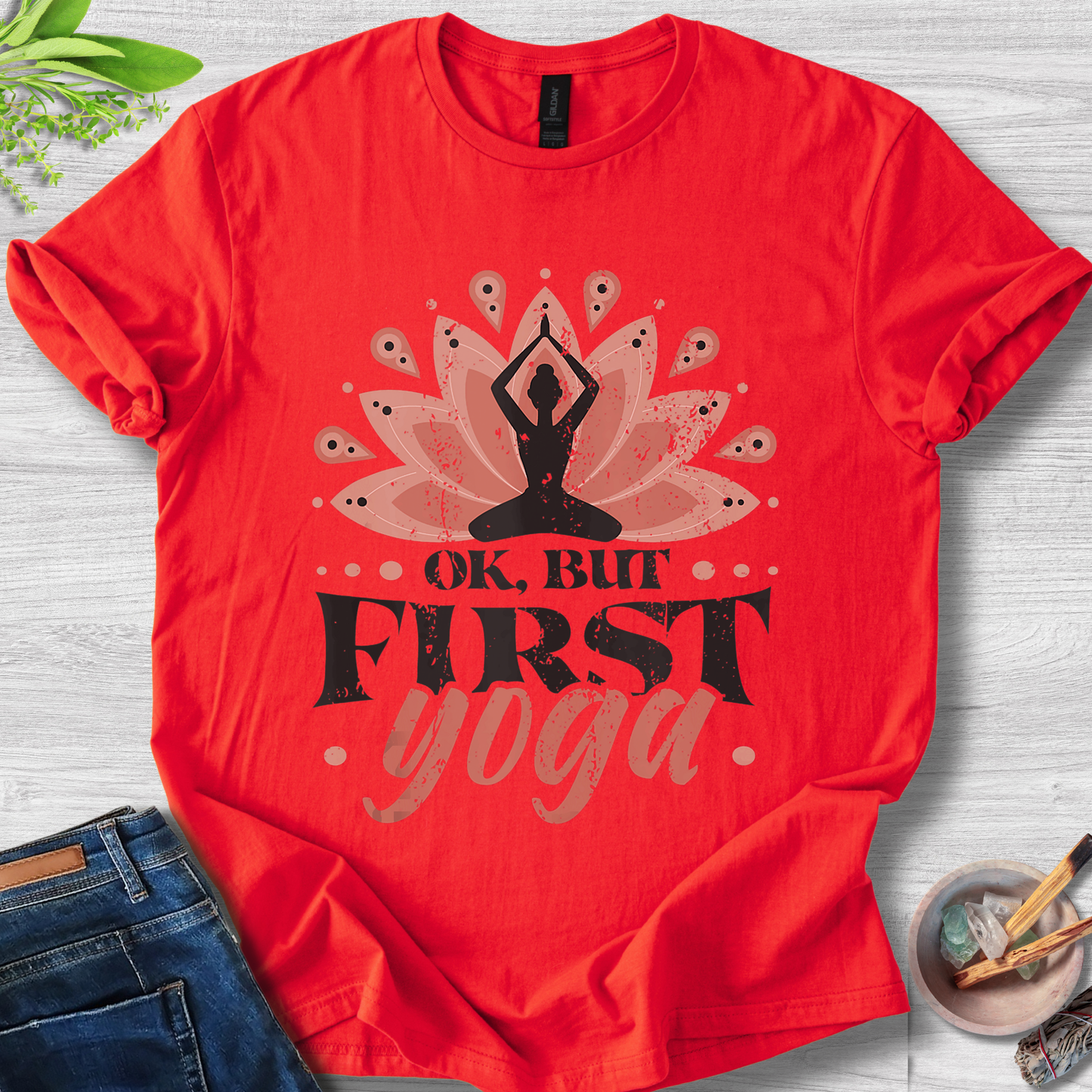OK, But First Yoga T-Shirt