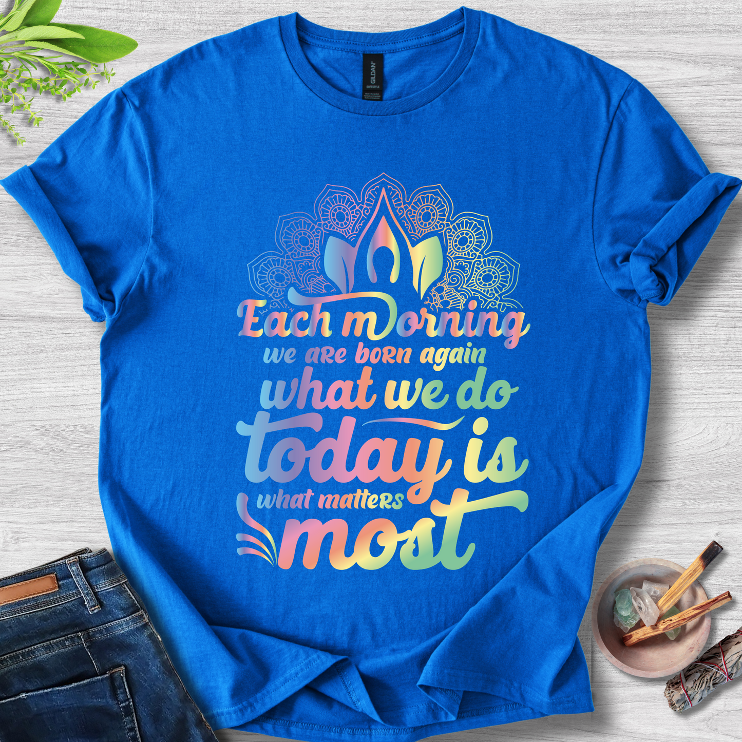 Today Matters Most Unisex Softstyle T-Shirt
