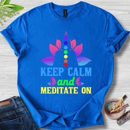 Keep Calm and Meditate On T-Shirt