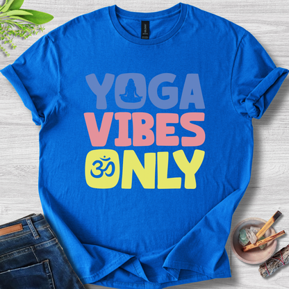 Yoga Vibes Only T-Shirt