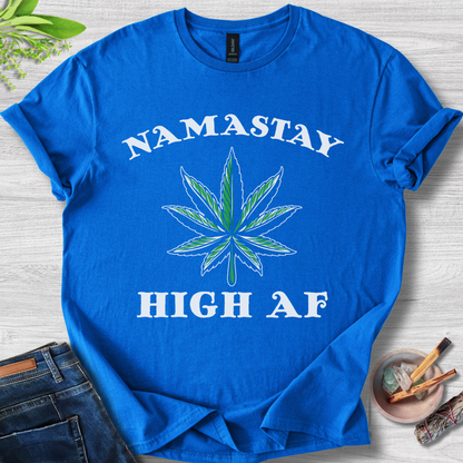 Namaste High AF T-Shirt