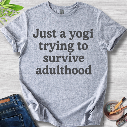 Yogi in Survival Mode T-Shirt