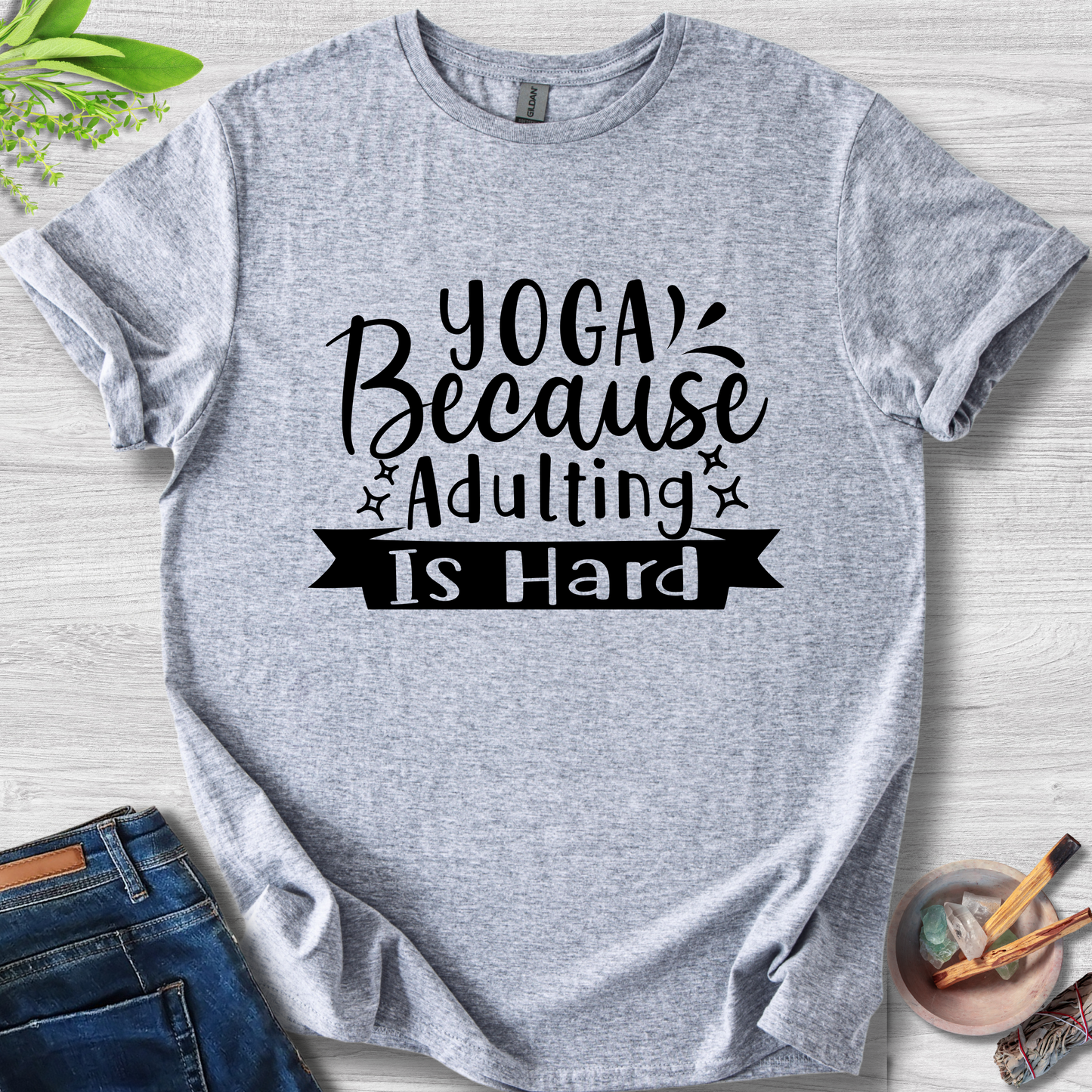 Yoga Because Adulting Is Hard Unisex Softstyle T-Shirt